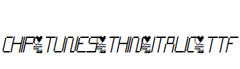 CHIP-TUNES-Thin-Italic.ttf