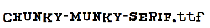 CHUNKY-MUNKY-SERIF.ttf