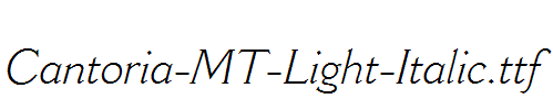 Cantoria-MT-Light-Italic.ttf