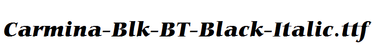 Carmina-Blk-BT-Black-Italic.ttf