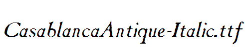 CasablancaAntique-Italic.ttf