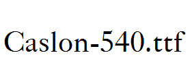 Caslon-540.ttf