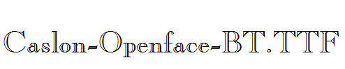 Caslon-Openface-BT.ttf