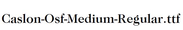 Caslon-Osf-Medium-Regular.ttf