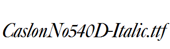 CaslonNo540D-Italic.ttf