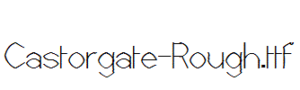 Castorgate-Rough.ttf