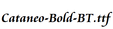 Cataneo-Bold-BT.ttf