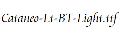 Cataneo-Lt-BT-Light.ttf