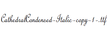 CathedralCondensed-Italic-copy-1-.ttf
