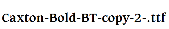 Caxton-Bold-BT-copy-2-.ttf