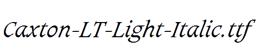 Caxton-LT-Light-Italic.ttf