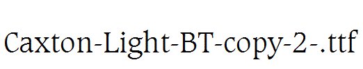 Caxton-Light-BT-copy-2-.ttf