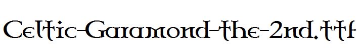 Celtic-Garamond-the-2nd.ttf