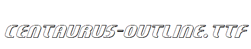 Centaurus-Outline.ttf