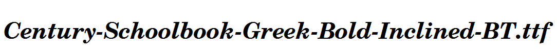 Century-Schoolbook-Greek-Bold-Inclined-BT.ttf