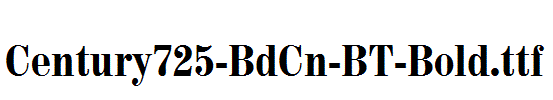 Century725-BdCn-BT-Bold.ttf