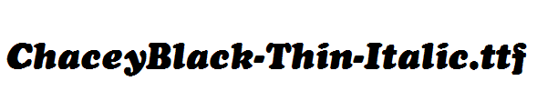 ChaceyBlack-Thin-Italic.ttf