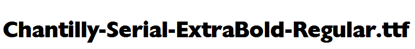 Chantilly-Serial-ExtraBold-Regular.ttf