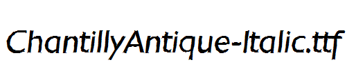 ChantillyAntique-Italic.ttf