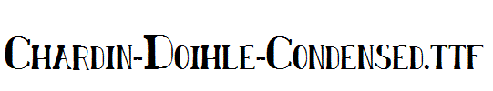 Chardin-Doihle-Condensed.ttf