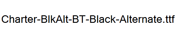 Charter-BlkAlt-BT-Black-Alternate.ttf
