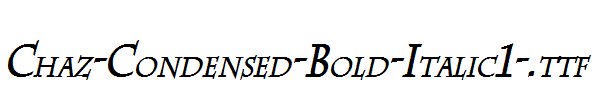 Chaz-Condensed-Bold-Italic1-.ttf
