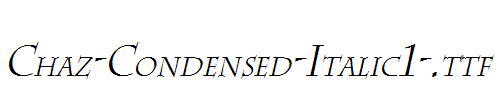 Chaz-Condensed-Italic1-.ttf