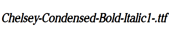 Chelsey-Condensed-Bold-Italic1-.ttf