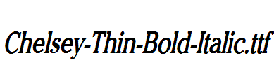 Chelsey-Thin-Bold-Italic.ttf