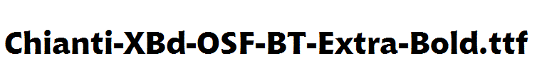 Chianti-XBd-OSF-BT-Extra-Bold.ttf