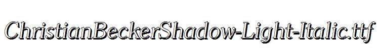 ChristianBeckerShadow-Light-Italic.ttf