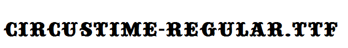 Circustime-Regular.ttf