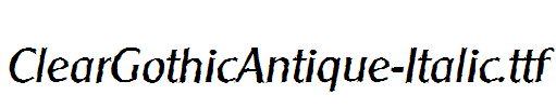 ClearGothicAntique-Italic.ttf