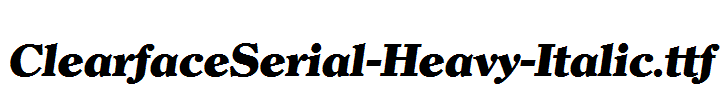 ClearfaceSerial-Heavy-Italic.ttf