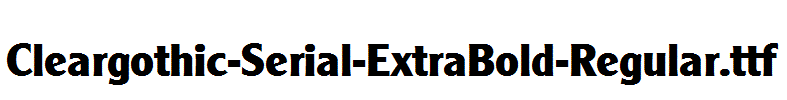 Cleargothic-Serial-ExtraBold-Regular.ttf