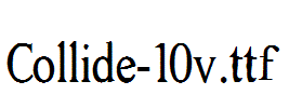 Collide-10v.ttf