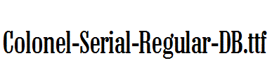 Colonel-Serial-Regular-DB.ttf