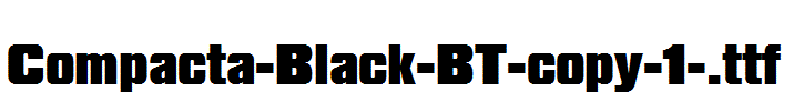 Compacta-Black-BT-copy-1-.ttf