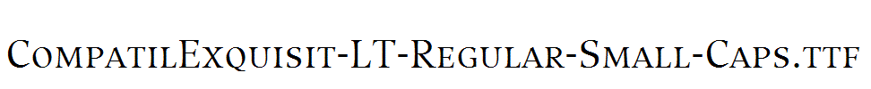 CompatilExquisit-LT-Regular-Small-Caps.ttf