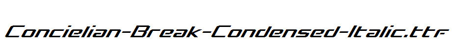 Concielian-Break-Condensed-Italic.ttf