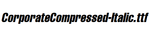 CorporateCompressed-Italic.ttf