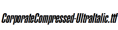 CorporateCompressed-UltraItalic.ttf