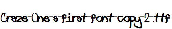 Craze-One-s-first-font-copy-2-.ttf