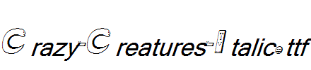 Crazy-Creatures-Italic.ttf