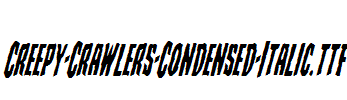 Creepy-Crawlers-Condensed-Italic.ttf