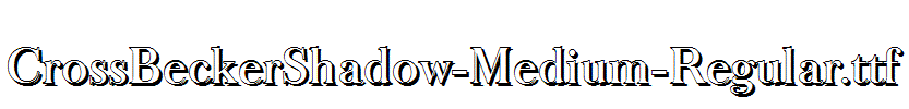 CrossBeckerShadow-Medium-Regular.ttf