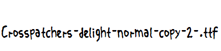 Crosspatchers-delight-normal-copy-2-.ttf