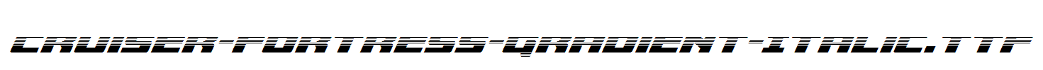 Cruiser-Fortress-Gradient-Italic.ttf