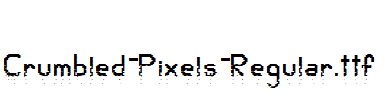 Crumbled-Pixels-Regular.ttf