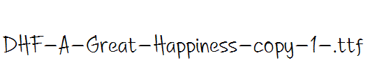 DHF-A-Great-Happiness-copy-1-.ttf